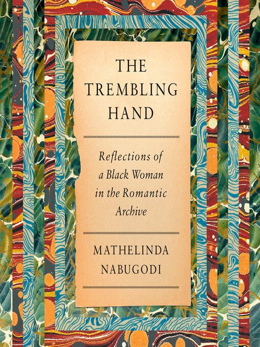 Title details for The Trembling Hand by Mathelinda Nabugodi - Available